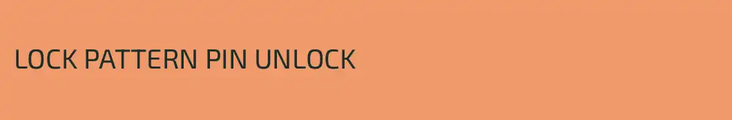LOCK PATTERN PIN UNLOCK